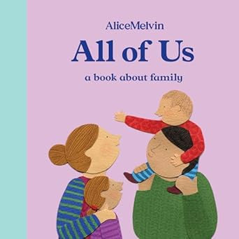 All Of Us: A Book About Family