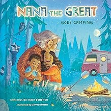 Nana The Great Goes Camping