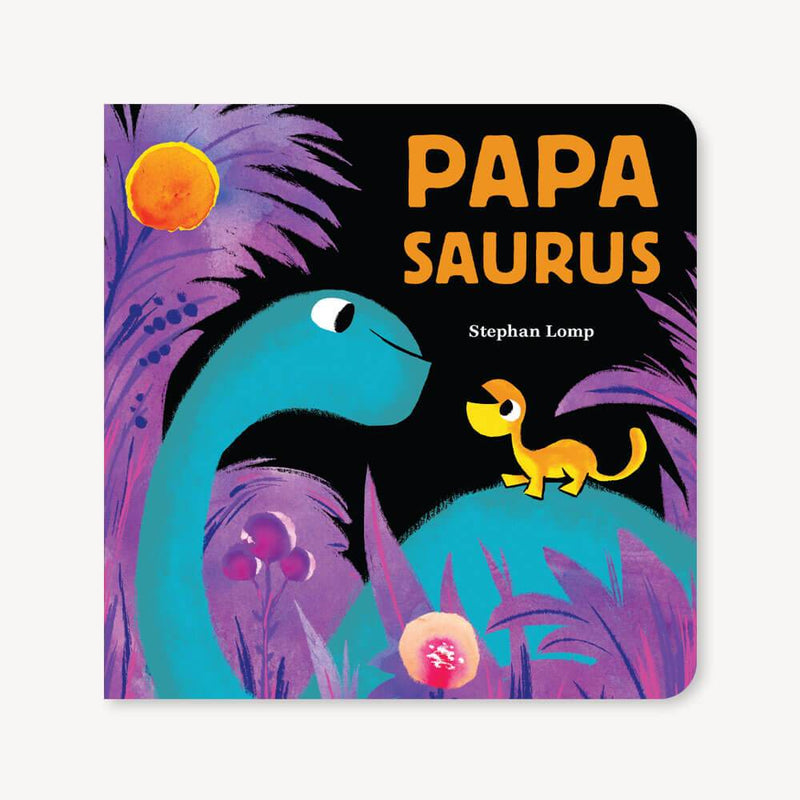 Papasaurus Board Book