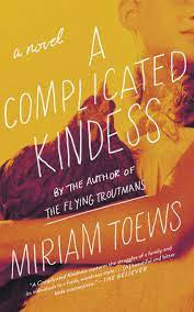 A Complicated Kindness